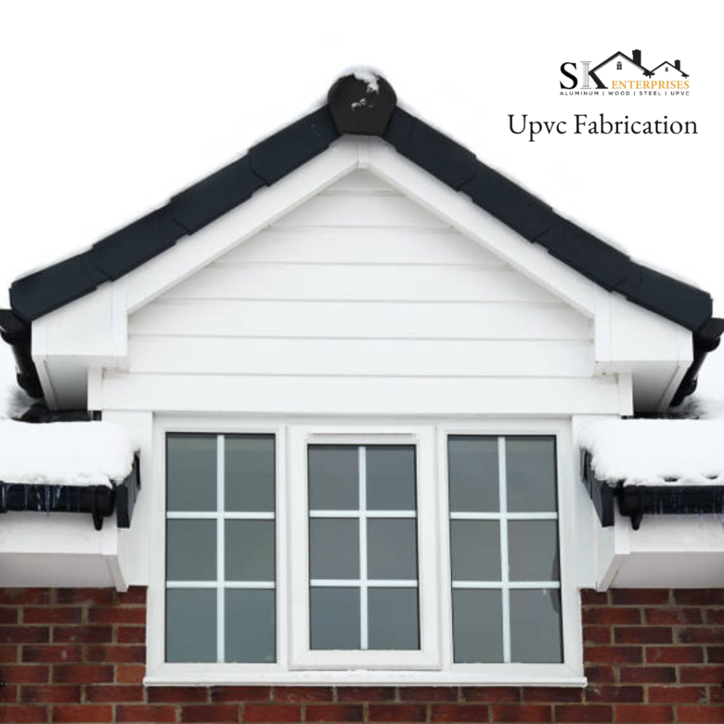 Upvc Fabrication